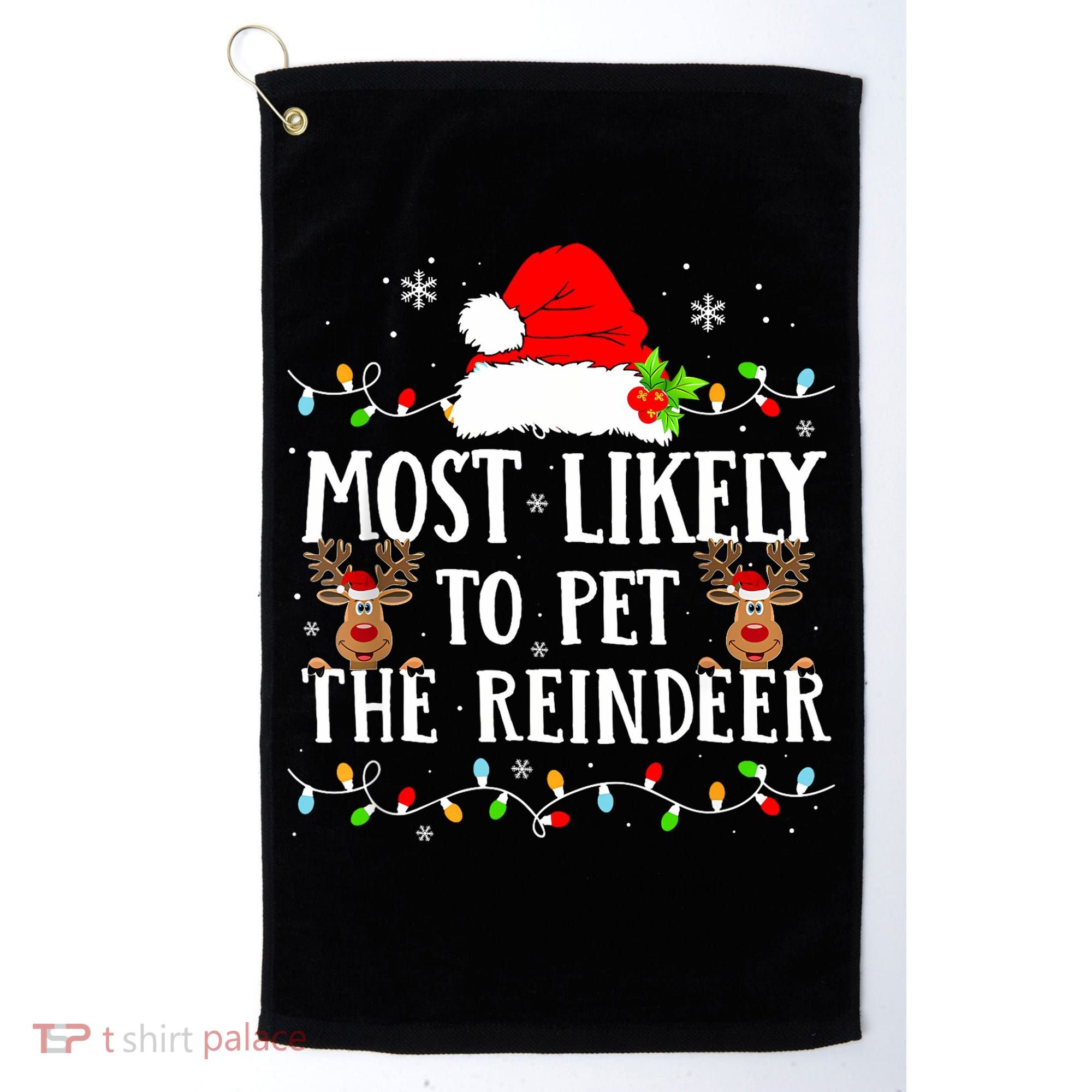 Most Likely To Pet The Reindeer Funny Christmas Family Golf Towel