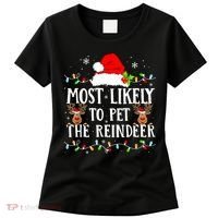 Most Likely To Pet The Reindeer Funny Christmas Family Women's T-Shirt thumb 0