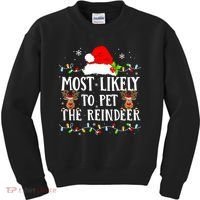 Most Likely To Pet The Reindeer Funny Christmas Family Kids Sweatshirt thumb 0