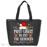 Most Likely To Pet The Reindeer Funny Christmas Family Tote Bag thumb 0