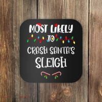 Most Likely To Crash Santa’S Sleigh Christmas Shirts For Family Coaster thumb 0