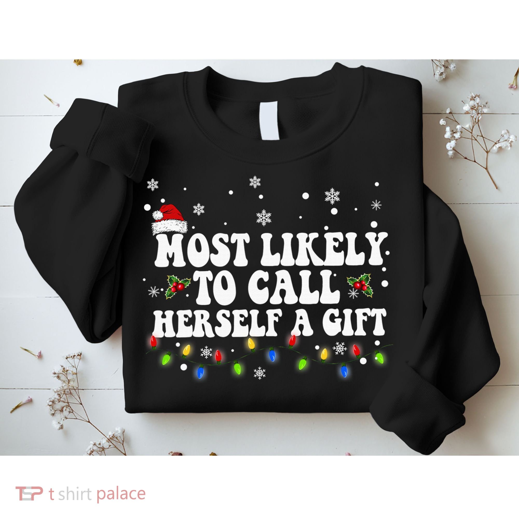 Most Likely To Call Herself Couple Matching Christmas Sweatshirt