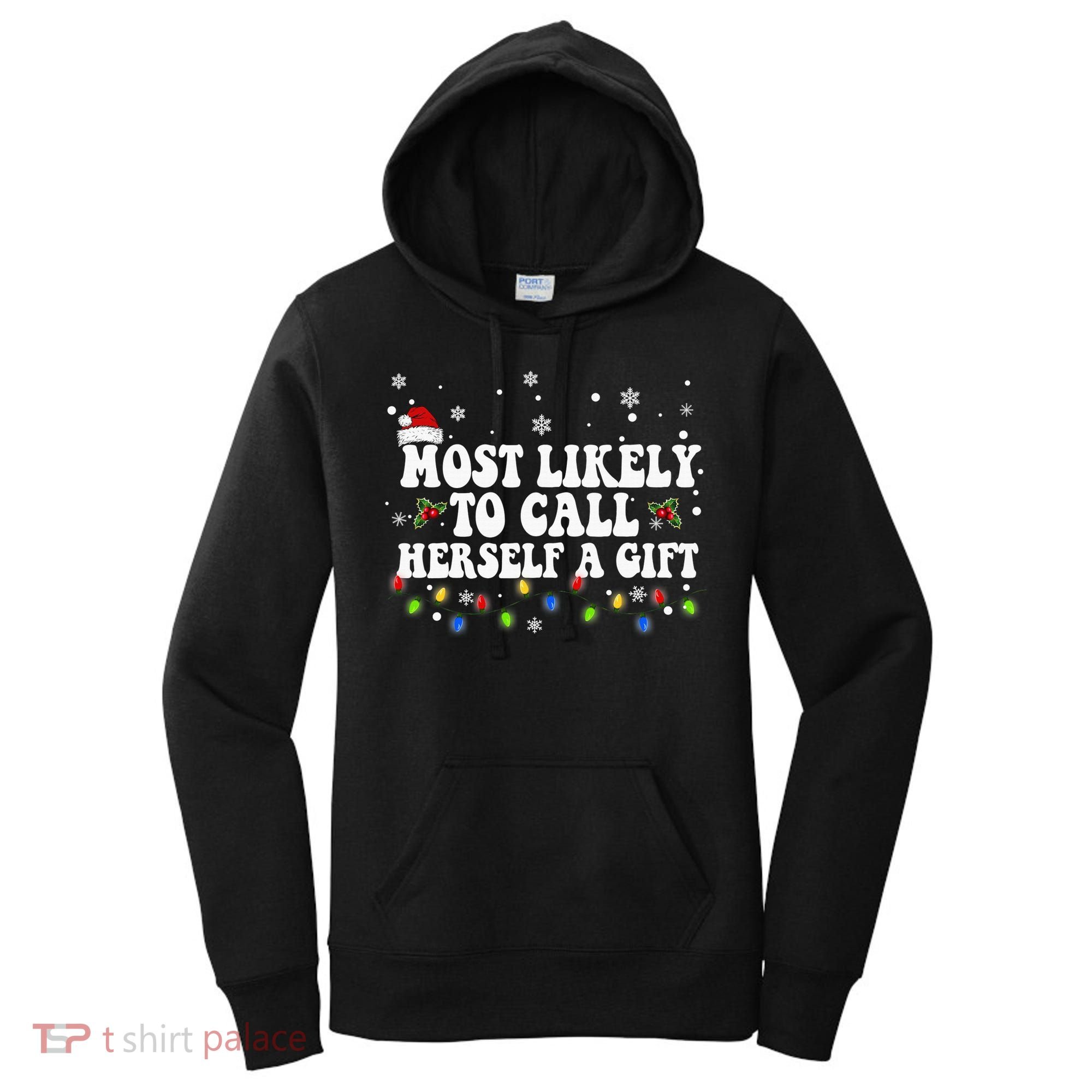 Most Likely To Call Herself Couple Matching Christmas Women's Hoodie