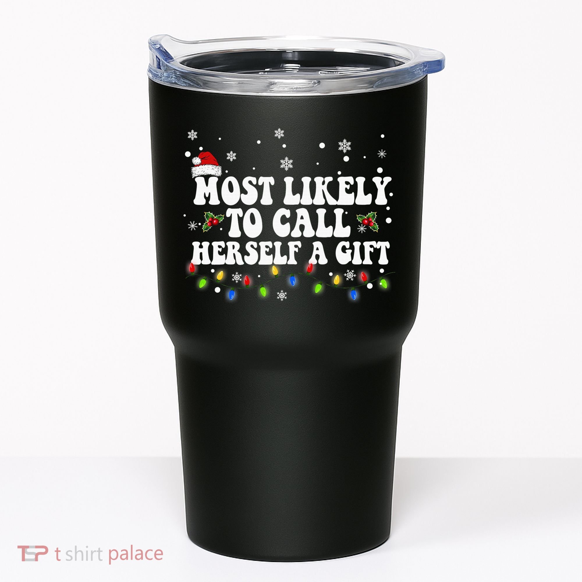 Most Likely To Call Herself Couple Matching Christmas Tumbler
