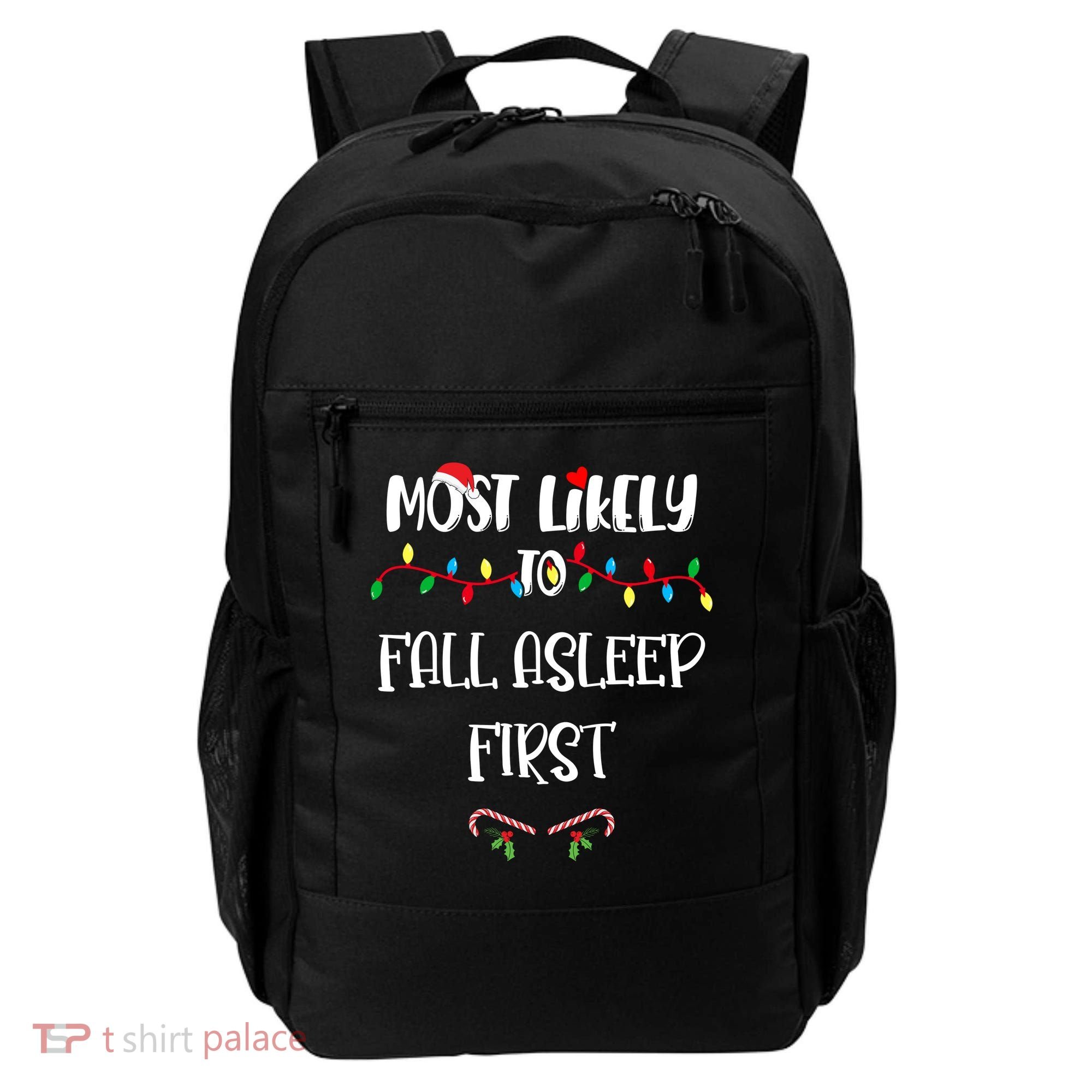 Most Likely To Fall Asleep First Christmas Shirts For Family Backpack