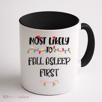 Most Likely To Fall Asleep First Christmas Shirts For Family Coffee Mug thumb 1