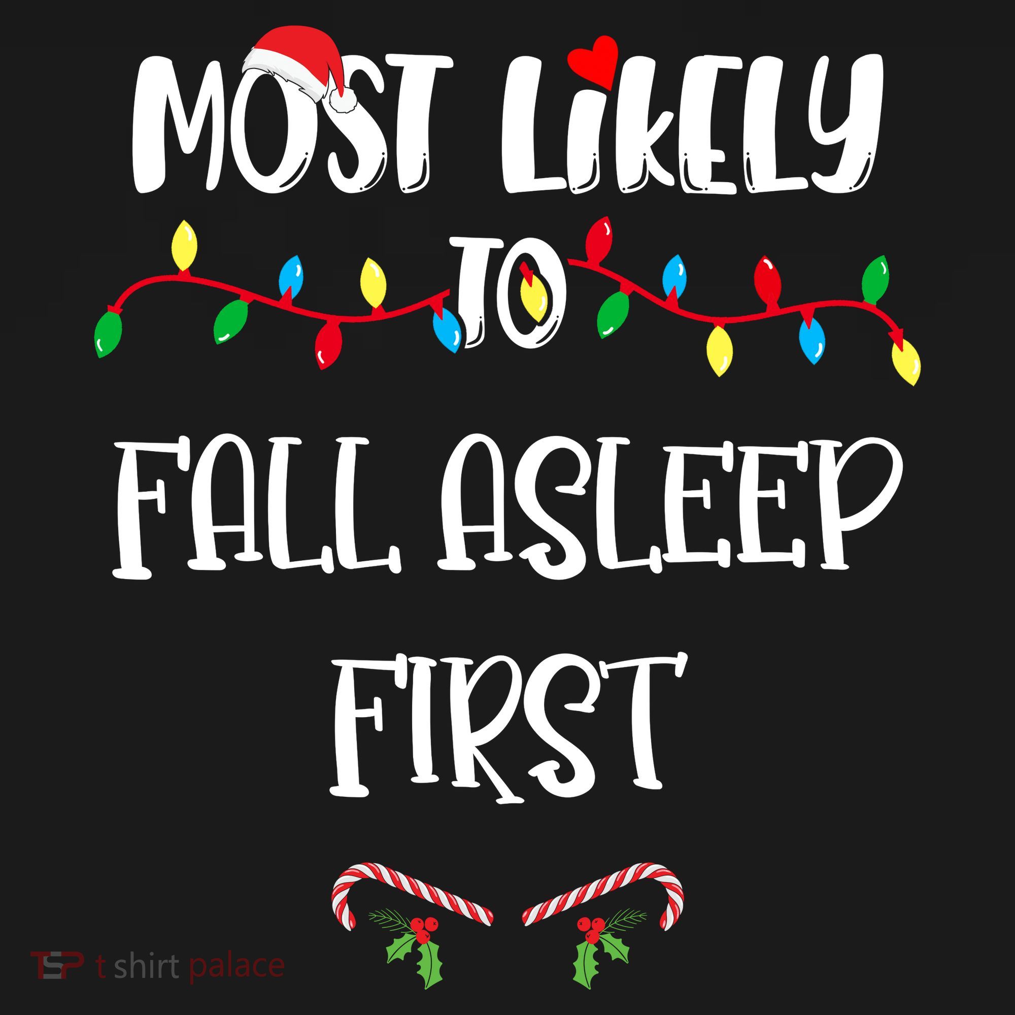 Most Likely To Fall Asleep First Christmas Shirts For Family Ornament