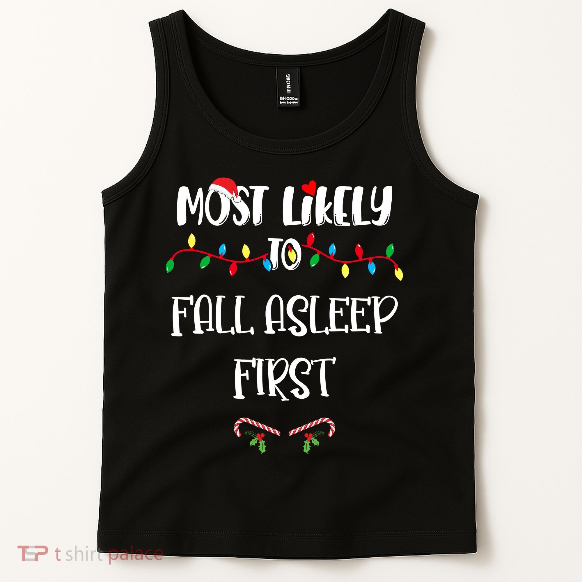 Most Likely To Fall Asleep First Christmas Shirts For Family Tank Top