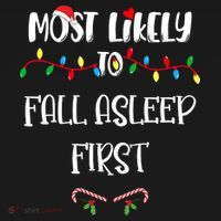 Most Likely To Fall Asleep First Christmas Shirts For Family Women's T-Shirt thumb 6