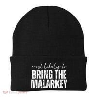 Most Likely To Bring The Malarkey St Patricks Beanie thumb 0