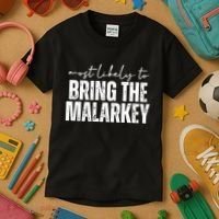 Most Likely To Bring The Malarkey St Patricks Kids T-Shirt thumb 3