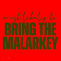 Most Likely To Bring The Malarkey St Patricks Santa Hat thumb 1