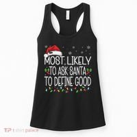 Most Likely To Ask Santa To Define Good Christmas Matching Women's Tank Top thumb 0