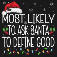 Most Likely To Ask Santa To Define Good Christmas Matching Toddler Hoodie thumb 2