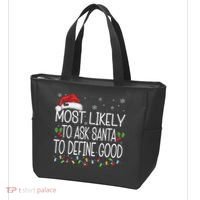 Most Likely To Ask Santa To Define Good Christmas Matching Tote Bag thumb 3