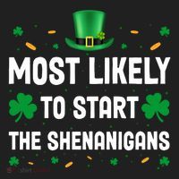 Most Likely To Start The Shenanigans Funny St Patricks Day Women's Sweatshirt thumb 2