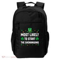 Most Likely To Start The Shenanigans Funny St Patricks Day Backpack thumb 0