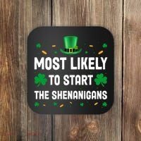 Most Likely To Start The Shenanigans Funny St Patricks Day Coaster thumb 0