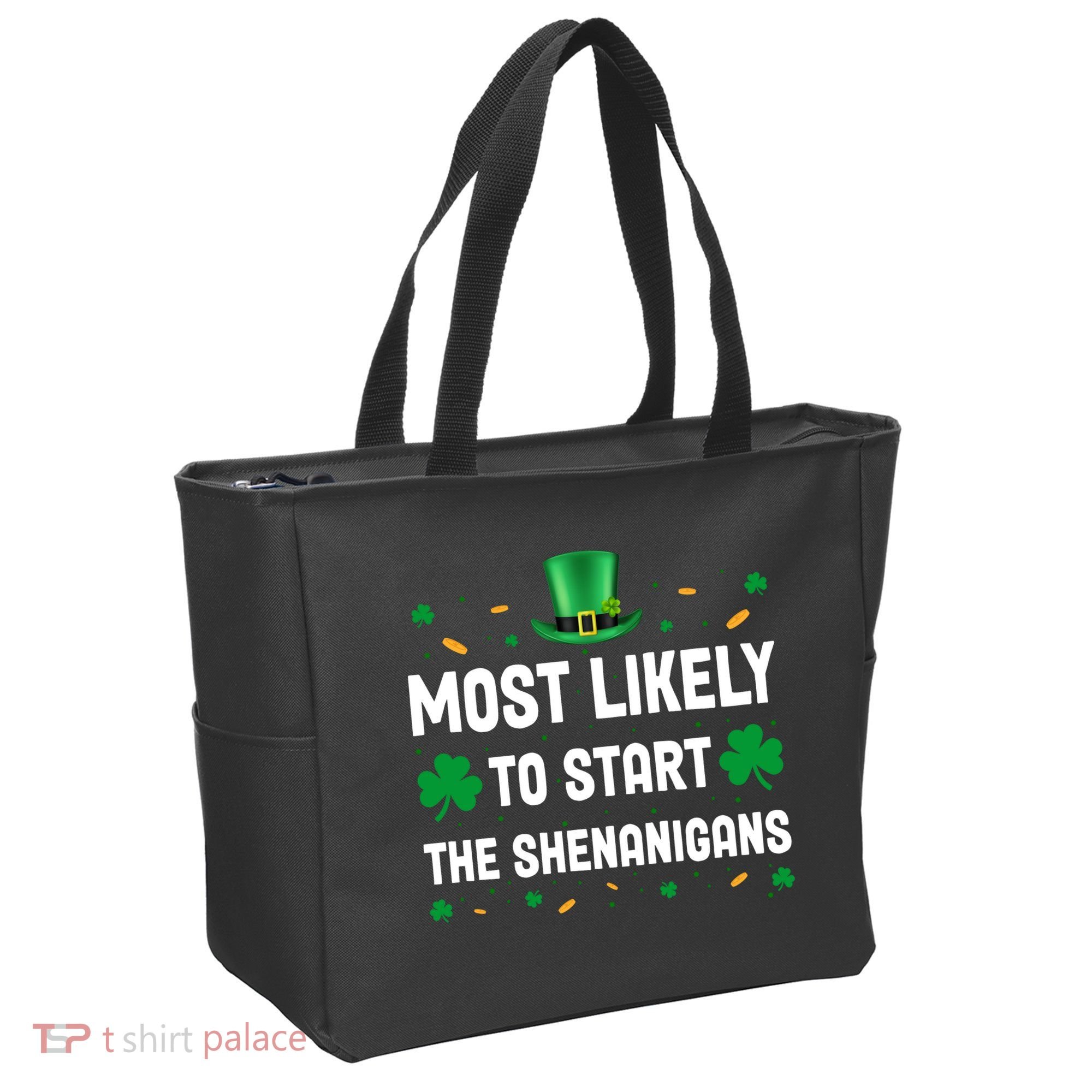 Most Likely To Start The Shenanigans Funny St Patricks Day Tote Bag