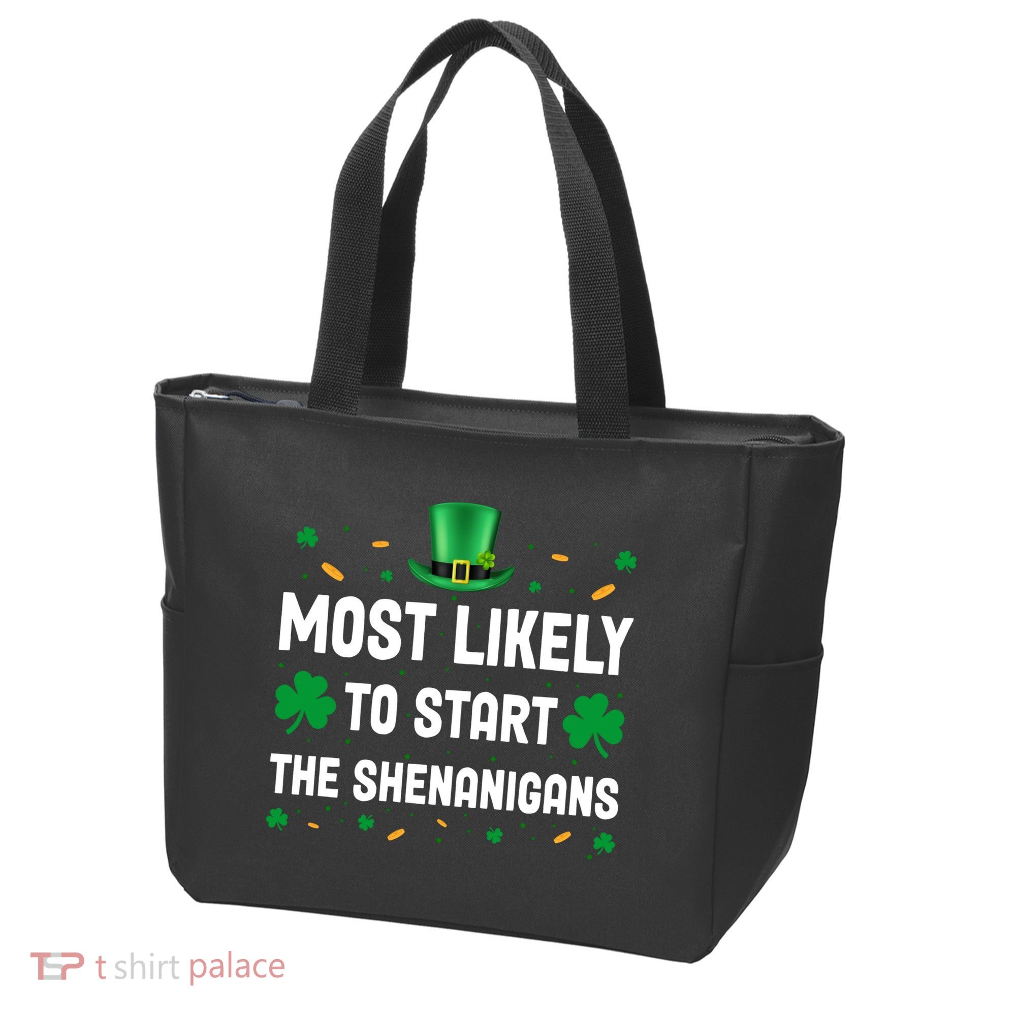 Most Likely To Start The Shenanigans Funny St Patricks Day Tote Bag