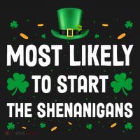 Most Likely To Start The Shenanigans Funny St Patricks Day Tote Bag thumb 4