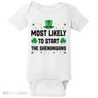 Most Likely To Start The Shenanigans Funny St Patricks Day Baby Bodysuit thumb 0