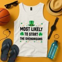 Most Likely To Start The Shenanigans Funny St Patricks Day Tank Top thumb 4