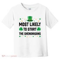 Most Likely To Start The Shenanigans Funny St Patricks Day Toddler T-Shirt thumb 0