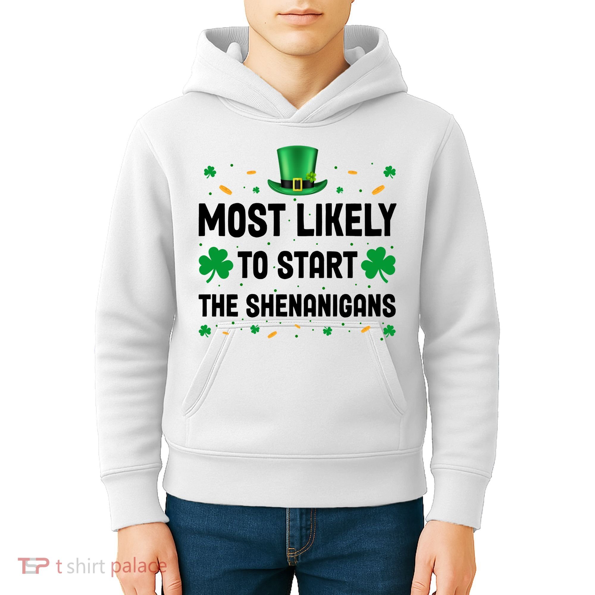 Most Likely To Start The Shenanigans Funny St Patricks Day Kids Hoodie