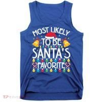 Most Likely To Be SantaS Favorite Family Christmas Gift Tank Top thumb 0