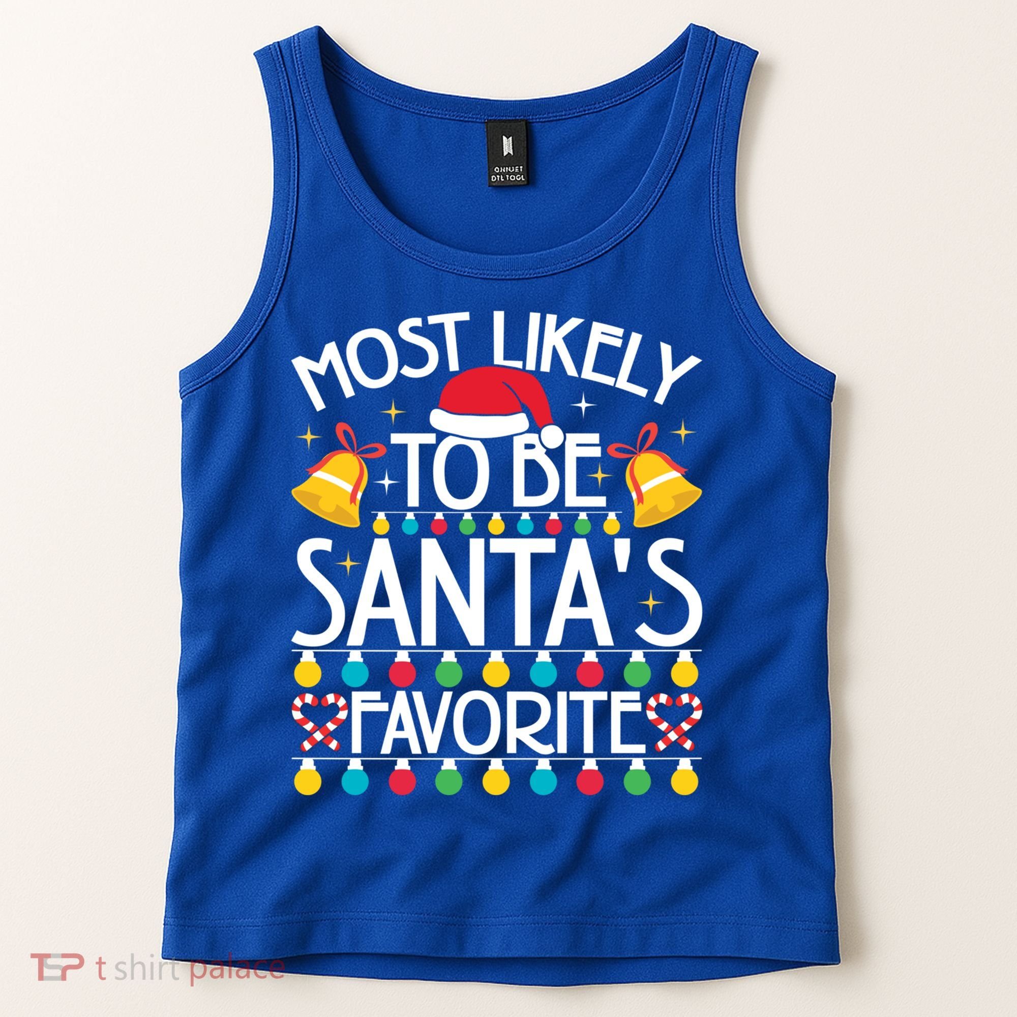 Most Likely To Be SantaS Favorite Family Christmas Gift Tank Top