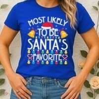 Most Likely To Be SantaS Favorite Family Christmas Gift Women's T-Shirt thumb 2