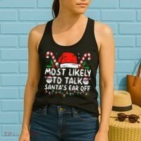 Most Likely To Talk SantaS Ear Off Family Christmas Pajamas Women's Tank Top thumb 2