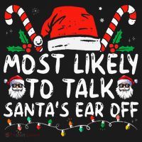 Most Likely To Talk SantaS Ear Off Family Christmas Pajamas Baby Bodysuit thumb 2