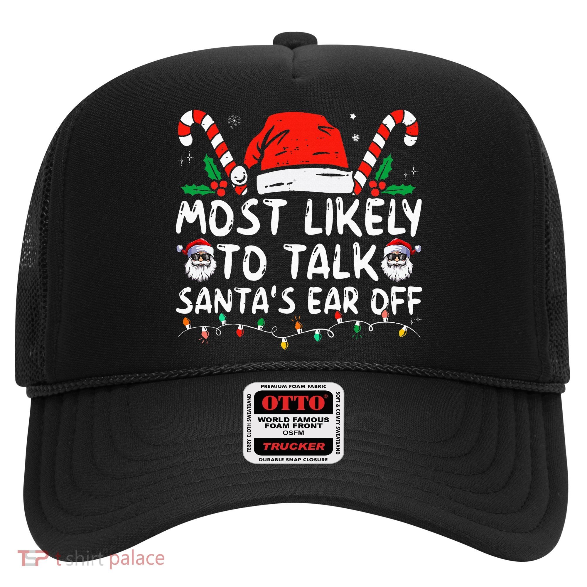 Most Likely To Talk SantaS Ear Off Family Christmas Pajamas Hat