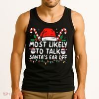 Most Likely To Talk SantaS Ear Off Family Christmas Pajamas Tank Top thumb 3