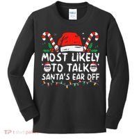 Most Likely To Talk SantaS Ear Off Family Christmas Pajamas Kids Long Sleeve Shirt thumb 0