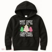 Most Likely To Eat All The Christmas Tree Cakes Funny Xmas Kids Hoodie thumb 0