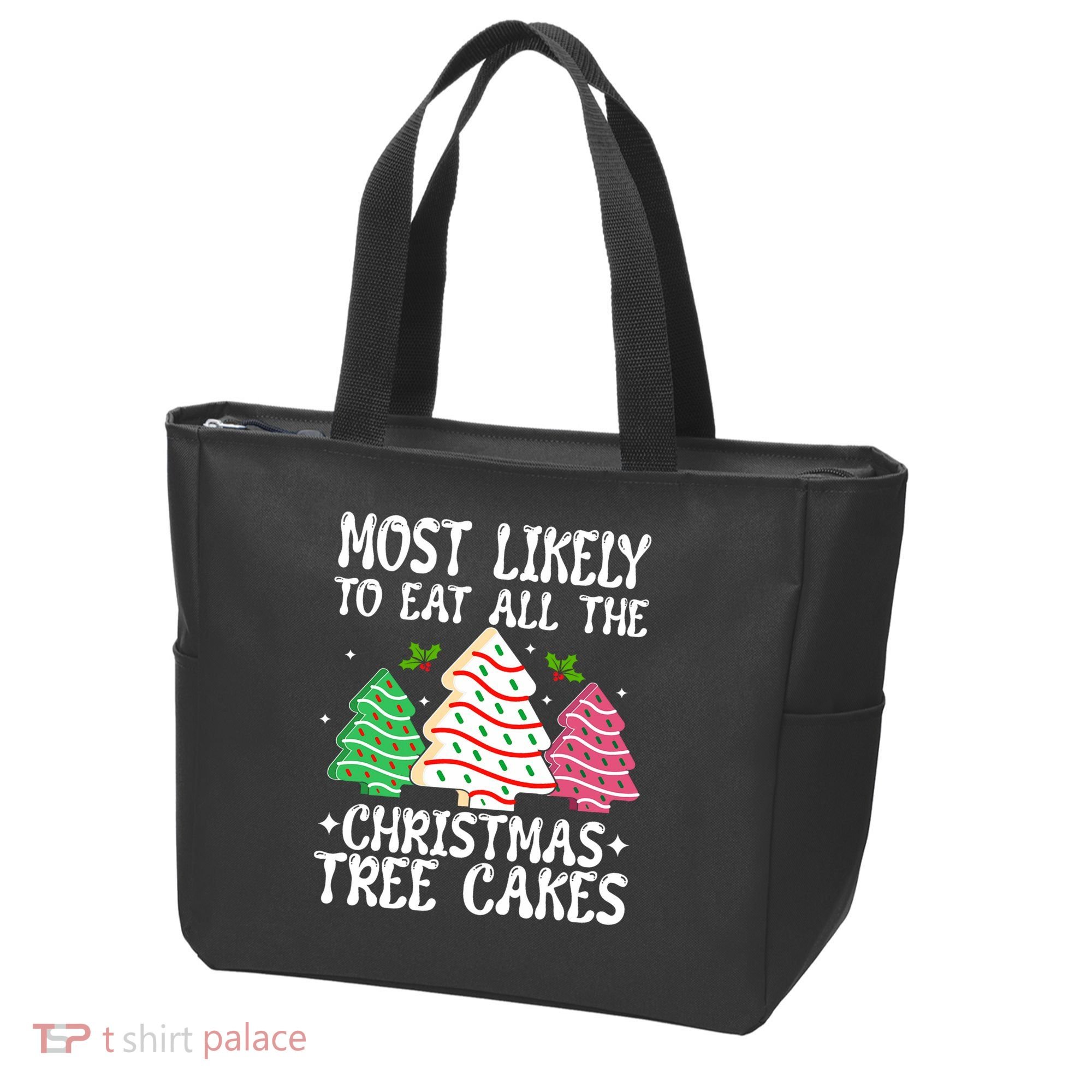 Most Likely To Eat All The Christmas Tree Cakes Funny Xmas Tote Bag