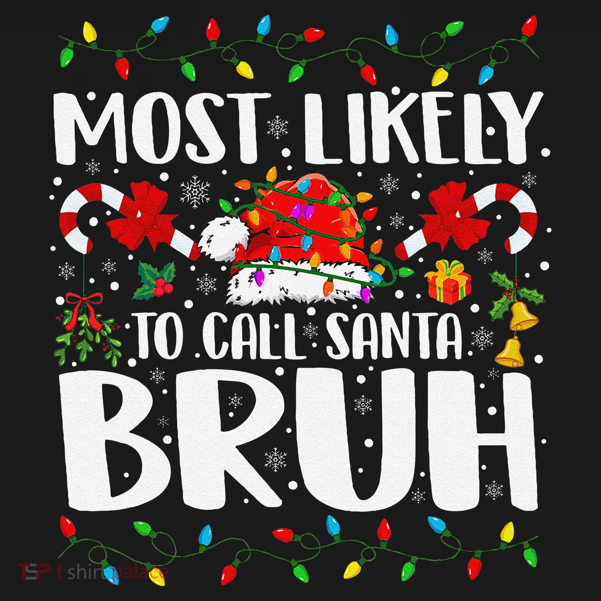 Most Likely To Call Santa Bruh Christmas Family Matching Women's Hoodie