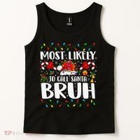 Most Likely To Call Santa Bruh Christmas Family Matching Tank Top thumb 2