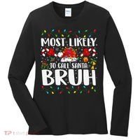 Most Likely To Call Santa Bruh Christmas Family Matching Women's Long Sleeve Shirt thumb 0