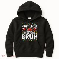 Most Likely To Call Santa Bruh Christmas Family Matching Kids Hoodie thumb 0