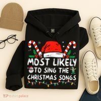 Most Likely To Sing The Christmas Songs Christmas Matching Hoodie thumb 4