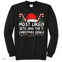 Most Likely To Sing The Christmas Songs Christmas Matching Sweatshirt thumb 0
