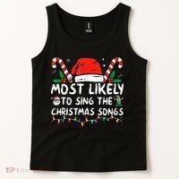 Most Likely To Sing The Christmas Songs Christmas Matching Tank Top thumb 2