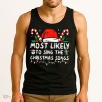 Most Likely To Sing The Christmas Songs Christmas Matching Tank Top thumb 3