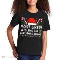 Most Likely To Sing The Christmas Songs Christmas Matching Kids T-Shirt thumb 2