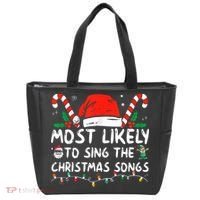 Most Likely To Sing The Christmas Songs Christmas Matching Tote Bag thumb 0