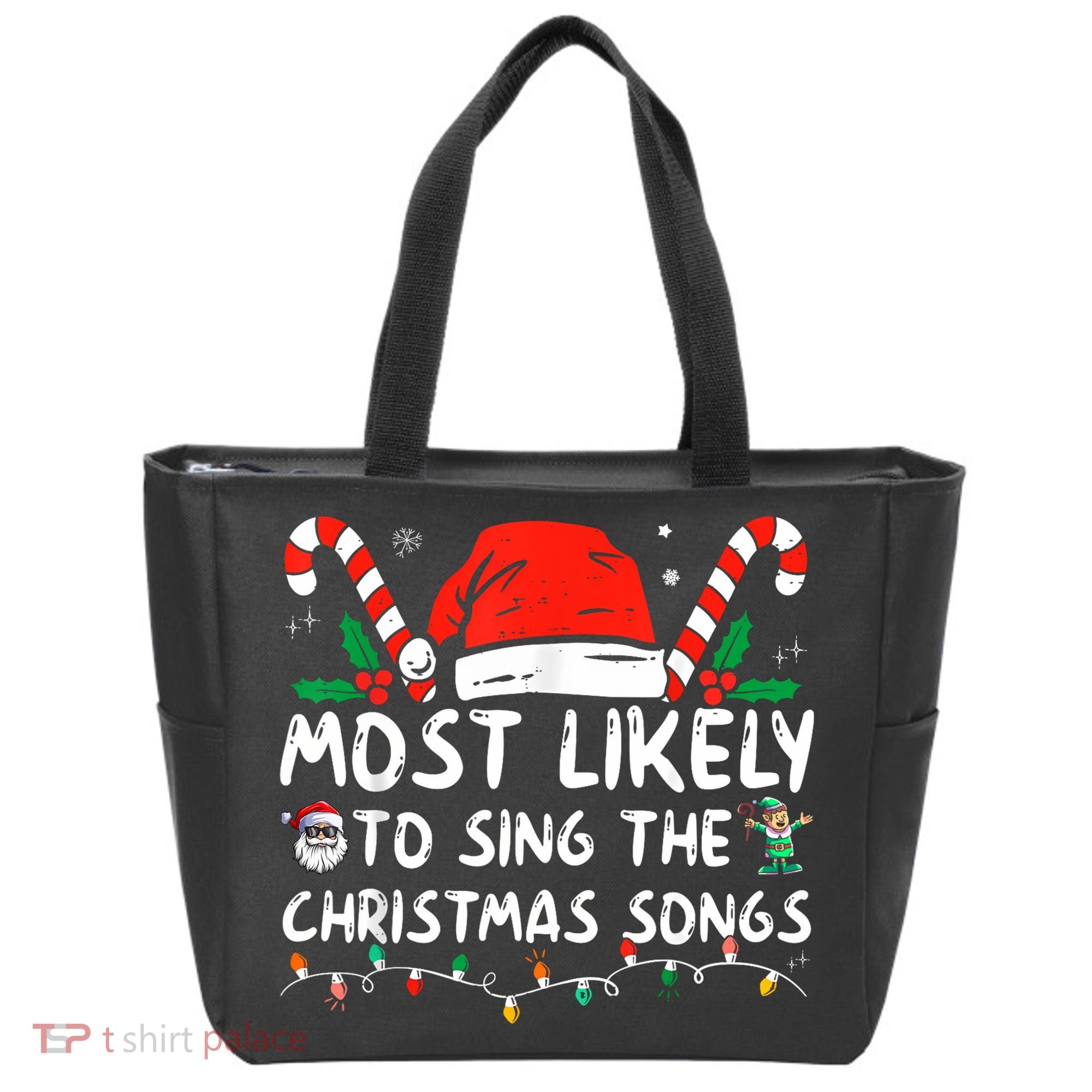 Most Likely To Sing The Christmas Songs Christmas Matching Tote Bag